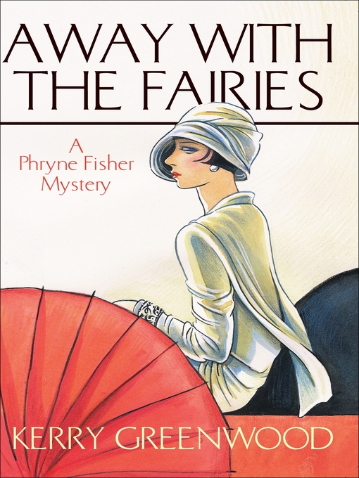 Title details for Away With the Fairies by Kerry Greenwood - Available